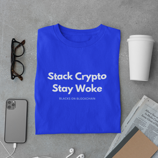 "Stack Crypto, Stay Woke" T-shirt