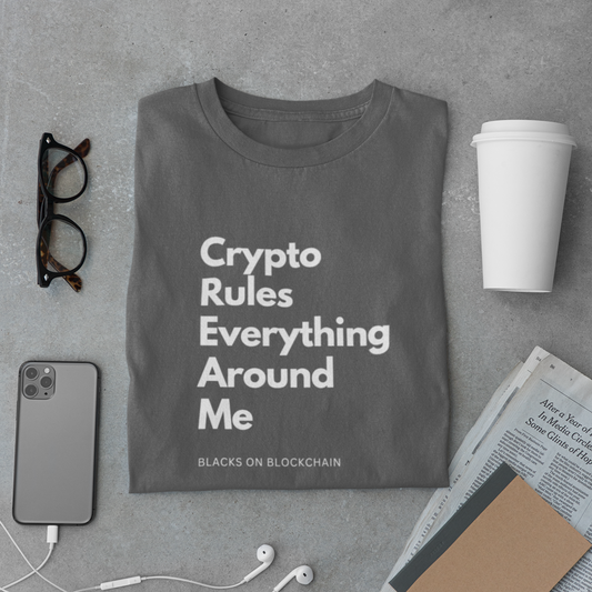"Crypto Rules Everything Around Me" T-shirt